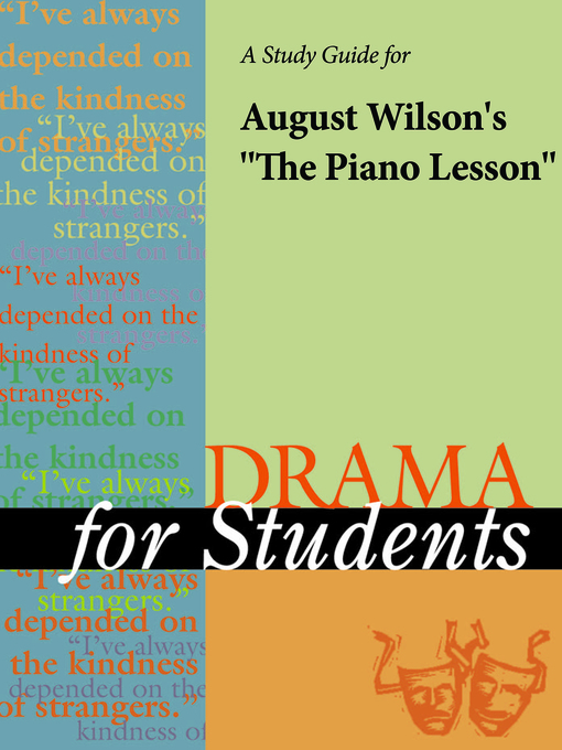 Title details for A Study Guide for August Wilson's "The Piano Lesson" by Gale, Cengage Learning - Available